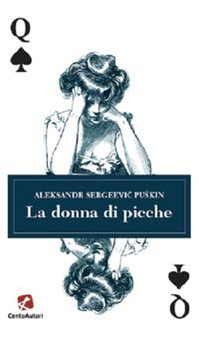 Pu¿kin, A: Donna di picche