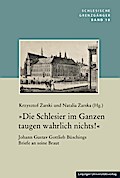 ’Die Schlesier im Ganzen taugen wahrlich nichts!’