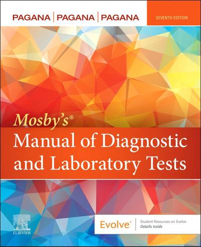Mosby’s® Manual of Diagnostic and Laboratory Tests