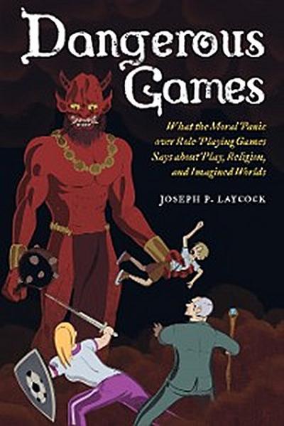 Dangerous Games