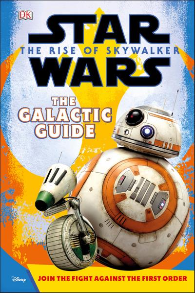 Star Wars - The Rise of Skywalker - The Galactic Guide