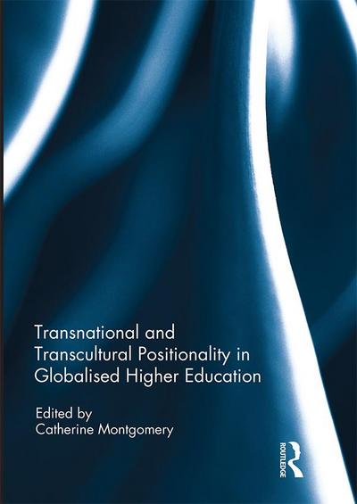 Transnational and Transcultural Positionality in Globalised Higher Education