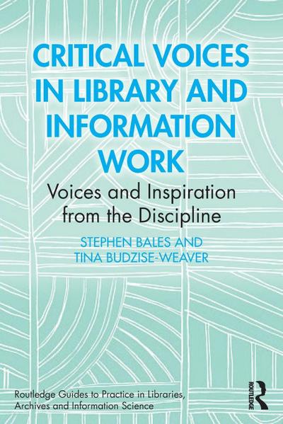 Critical Voices in Library and Information Work