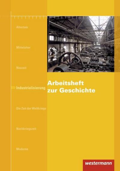 Arbeitsheft zur Geschichte