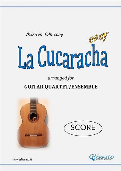 La Cucaracha - Guitar Quartet (SCORE)