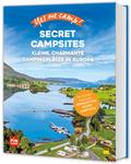 Yes we camp! Secret Campsites - Europa
