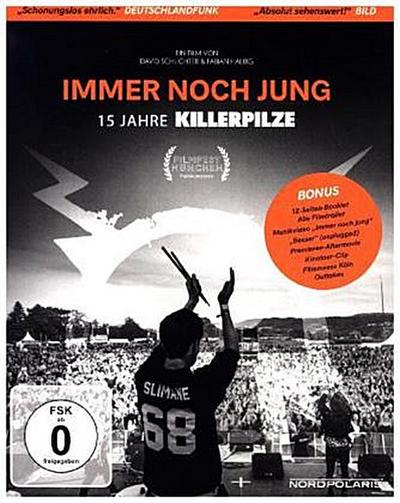 Immer noch jung - 15 Jahre Killerpilze