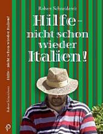 Hilfe, nicht schon wieder Italien!