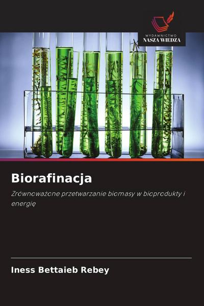 Biorafinacja
