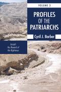 Profiles of the Patriarchs, Volume 3