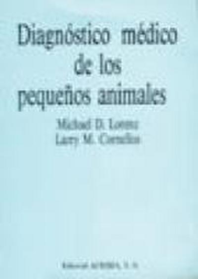 Diagnóstico médico de los pequeños animales
