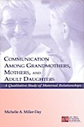 Communication Among Grandmothers, Mothers, and Adu