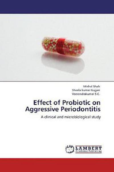 Effect of Probiotic on Aggressive Periodontitis
