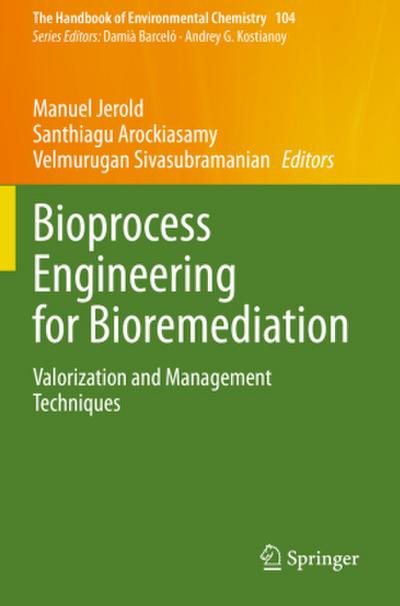 Bioprocess Engineering for Bioremediation