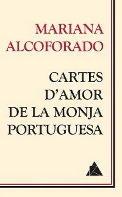 Cartes d’amor de la monja portuguesa