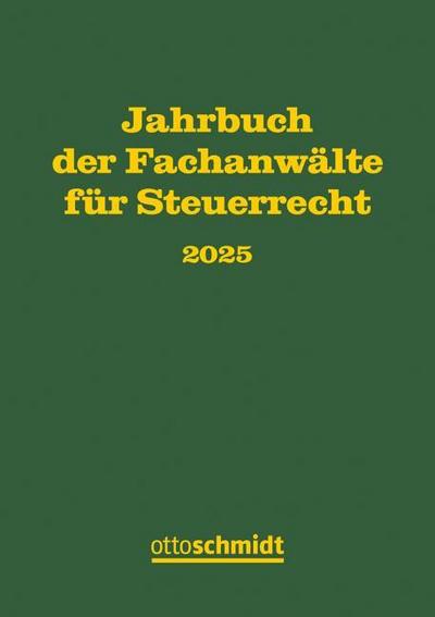 Jahrbuch der Fachanwälte für Steuerrecht 2025
