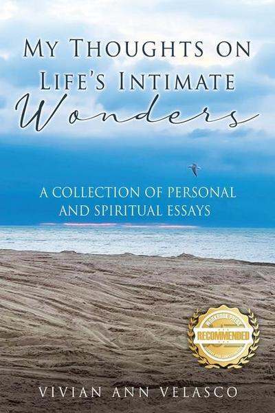 My Thoughts On Life’s Intimate Wonders