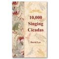 10,000 Singing Cicadas