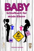 Baby-Schlafbuch für müde Eltern