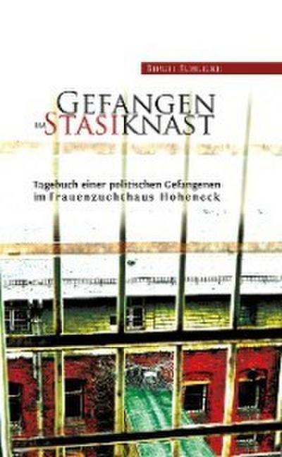 Gefangen im Stasiknast