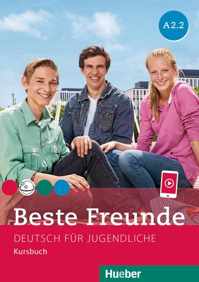 Beste Freunde A2/2: Deutsch für Jugendliche.Deutsch als Fremdaprache / Kursbuch