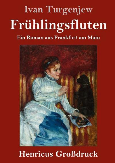 Frühlingsfluten (Großdruck)