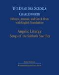 The Dead Sea Scrolls.Hebrew, Aramaic, and Greek Te
