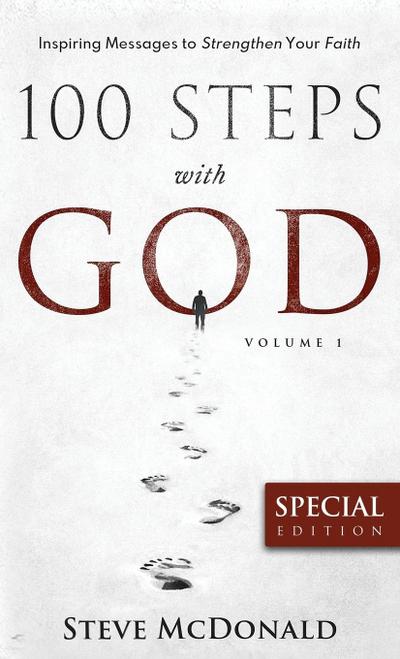 Mcdonald, S: 100 Steps With God, Volume 1 (Special Edition)