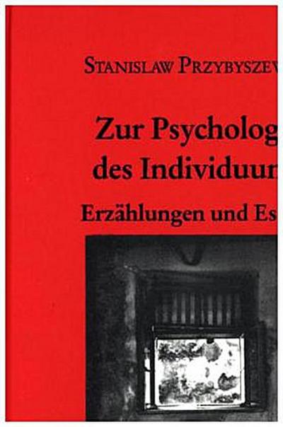 Werke, Aufzeichnungen und ausgewählte Briefe Zur Psychologie des Individuums