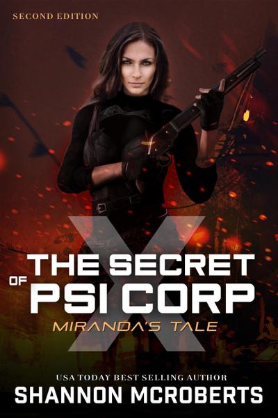 The Secret of Psi Corp X:  Miranda’s Tale (Second Edition)