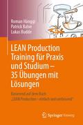 LEAN Production Training für Praxis und Studium - 35 Übungen mit Lösungen
