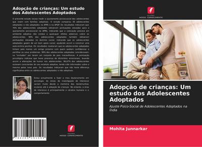 Adopção de crianças: Um estudo dos Adolescentes Adoptados