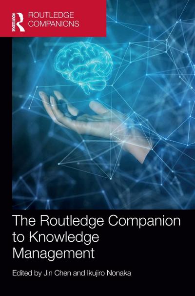 The Routledge Companion to Knowledge Management