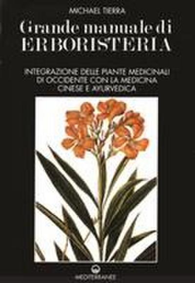 Grande manuale di erboristeria