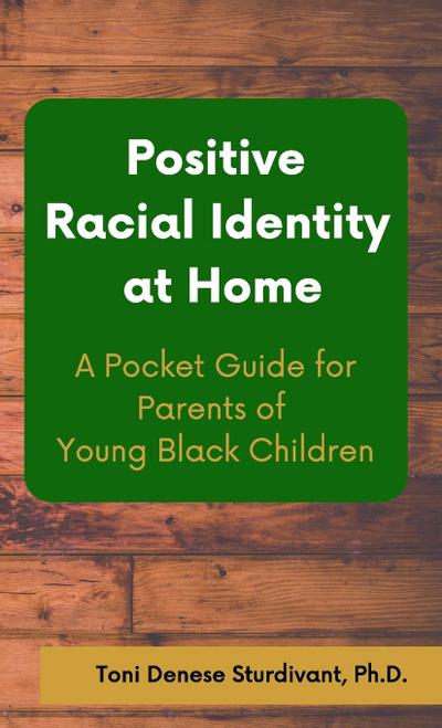 Positive Racial Identity At Home