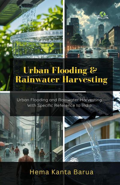 Urban Flooding and Rainwater Harvesting