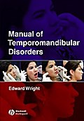 Manual Of Temporomandibular Disorders - Edward F. Wright