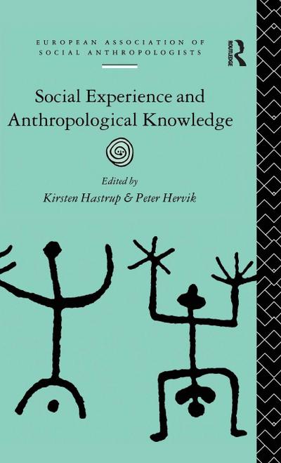 Social Experience and Anthropological Knowledge