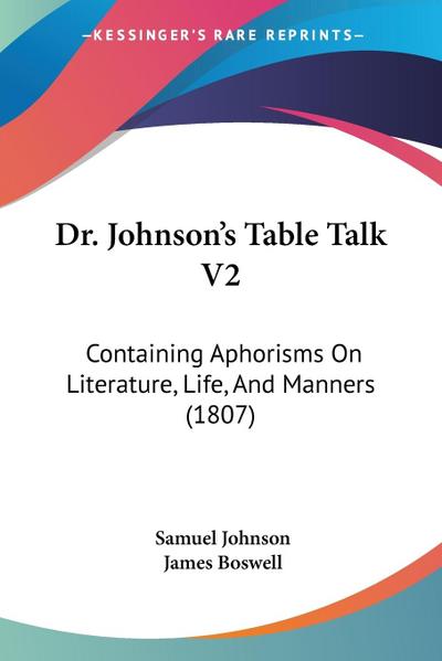 Dr. Johnson’s Table Talk V2