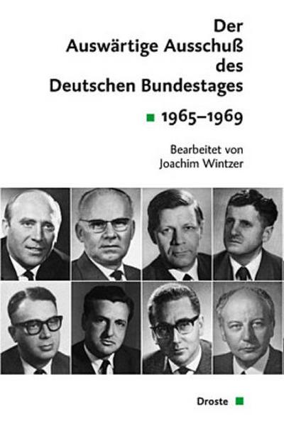 Der Auswärtige Ausschuß des Deutschen Bundestages 1965-1969: Band V 1966-1969
