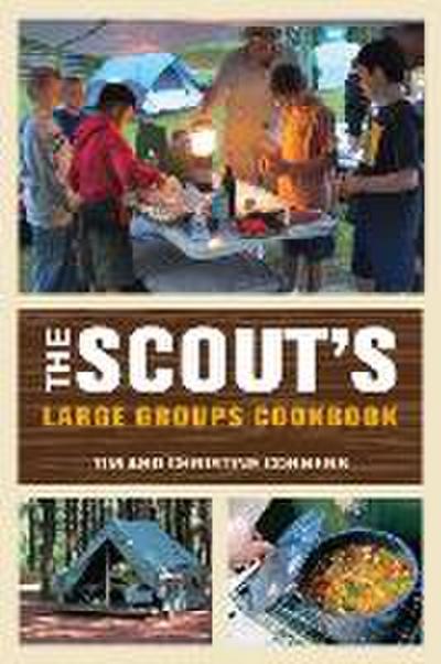 Scout’s Large Groups Cookbook