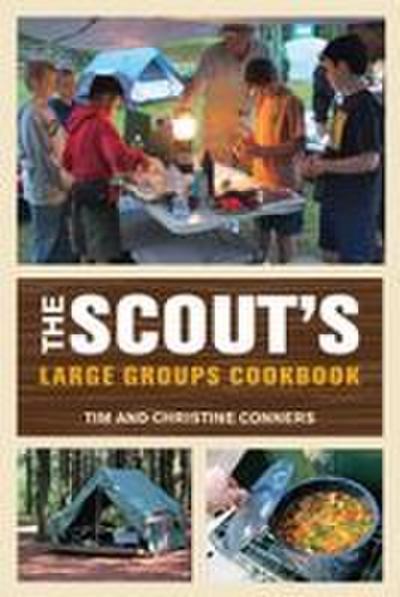 Scout’s Large Groups Cookbook