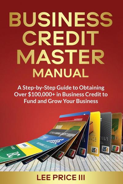 Business Credit Master Manual