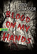 Blood on my Hands - Todd Strasser