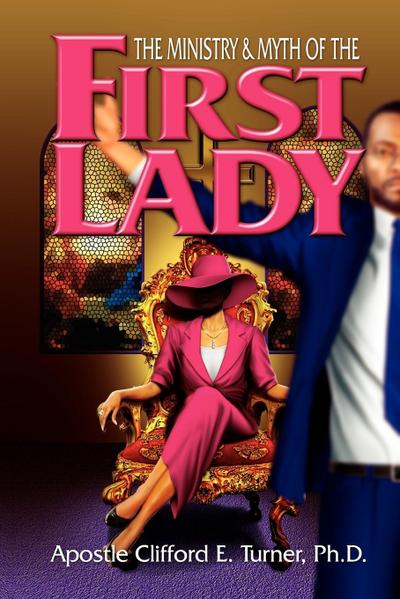 The Ministry (& Myth) of the First Lady