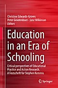 Education in an Era of Schooling