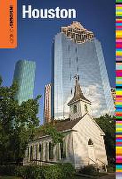 Insiders’ Guide® to Houston