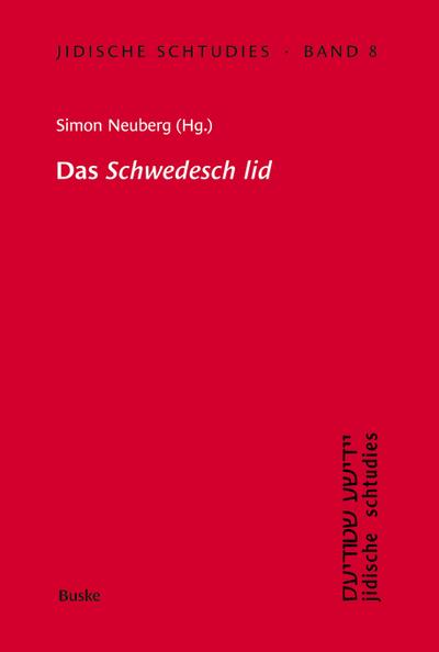 Jidische Schtudies 8: Das Schwedesch lid