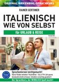 Italienisch wie von selbst für Urlaub & Reise (ORIGINAL BIRKENBIHL)