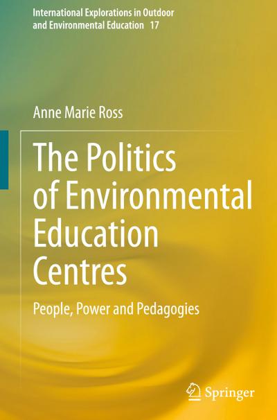 The Politics of Environmental Education Centres